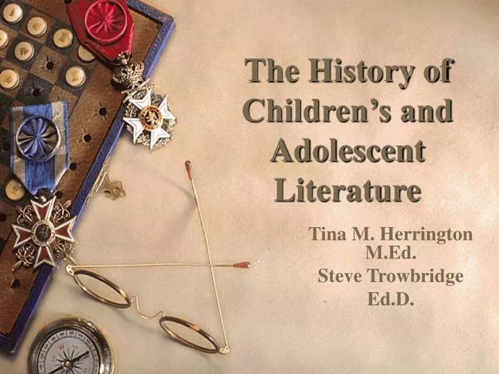 the history of children s and adolescent literature
