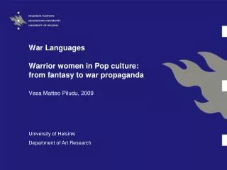 War Languages Warrior women in Pop culture: from fantasy to war propaganda