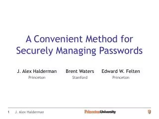 A Convenient Method for Securely Managing Passwords