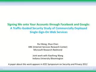 Signing Me onto Your Accounts through Facebook and Google: A Traffic-Guided Security Study of Commercially Deployed S