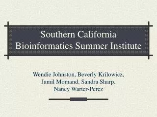 Southern California Bioinformatics Summer Institute