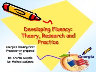 Developing Fluency: Theory, Research and Practice