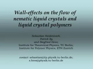 Wall-effects on the flow of nematic liquid crystals and liquid crystal polymers