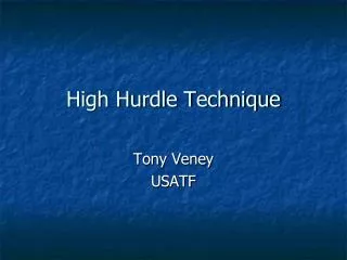 High Hurdle Technique
