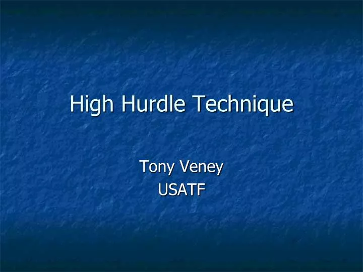 high hurdle technique