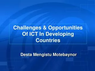 Challenges &amp; Opportunities Of ICT In Developing Countries