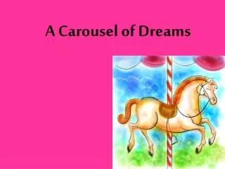 a carousel of dreams
