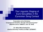 The Linguistic Staging of Euro-Sexualities in the Eurovision Song Contest