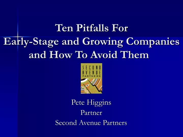 ten pitfalls for early stage and growing companies and how to avoid them