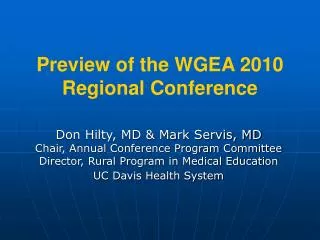 Preview of the WGEA 2010 Regional Conference