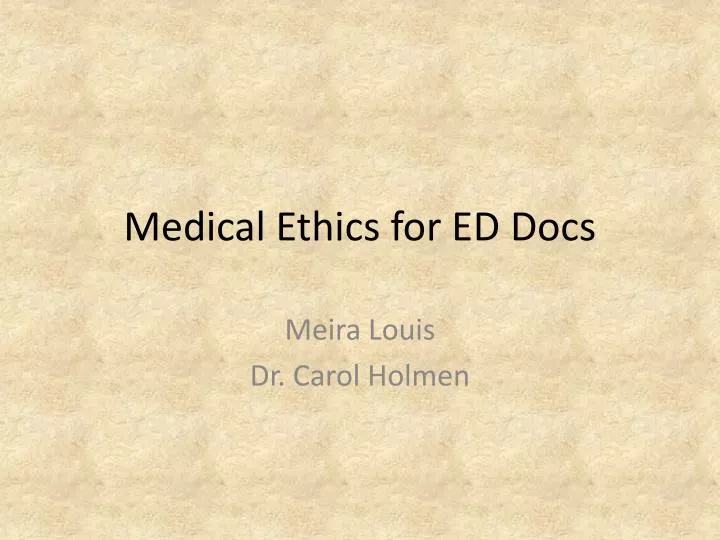 medical ethics for ed docs