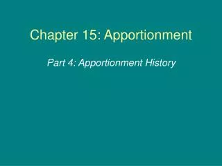 Chapter 15: Apportionment