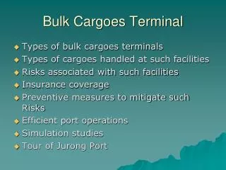 Bulk Cargoes Terminal