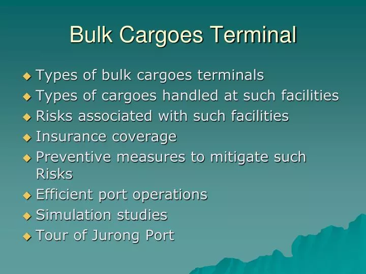 bulk cargoes terminal