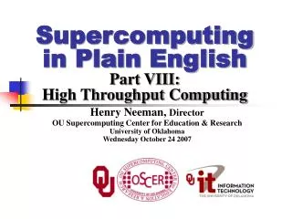 Supercomputing in Plain English Part VIII: High Throughput Computing