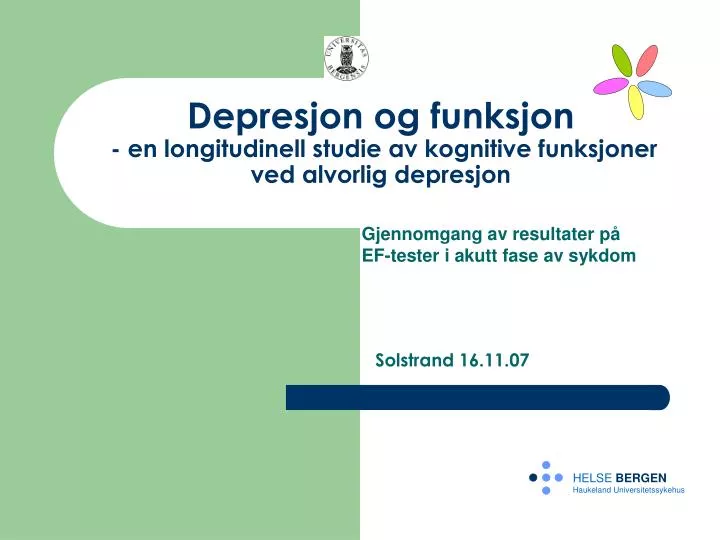 depresjon og funksjon en longitudinell studie av kognitive funksjoner ved alvorlig depresjon