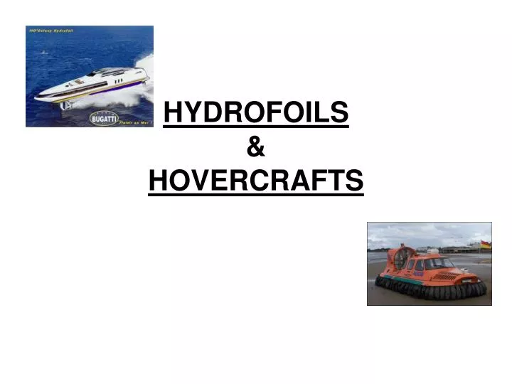 hydrofoils hovercrafts