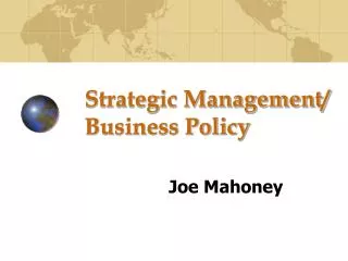 Strategic Management/ Business Policy