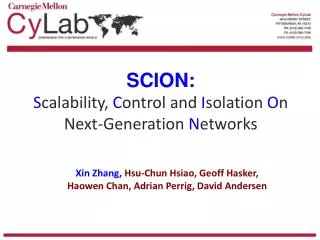 SCION: S calability, C ontrol and I solation O n Next-Generation N etworks