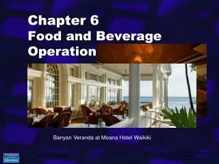 Chapter 6 Food and Beverage Operations