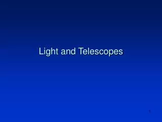 Light and Telescopes