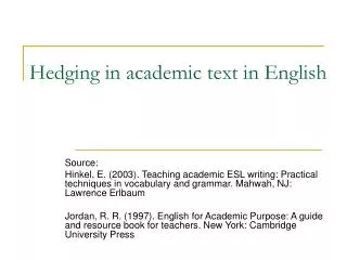 Hedging in academic text in English