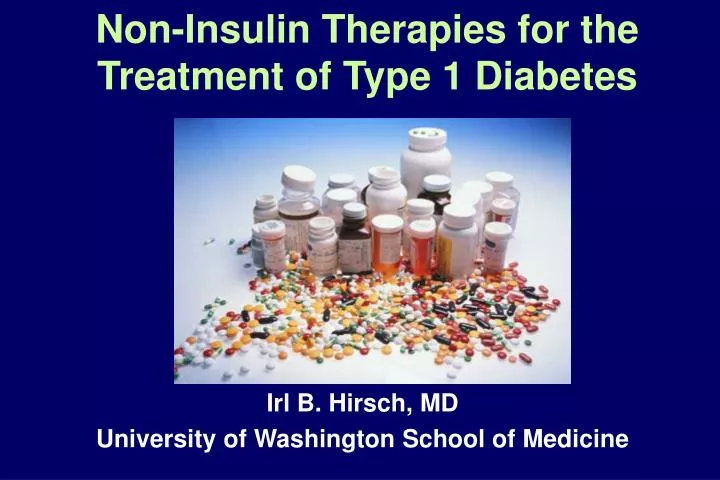 non insulin therapies for the treatment of type 1 diabetes