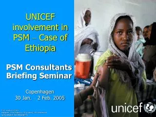 UNICEF involvement in PSM – Case of Ethiopia