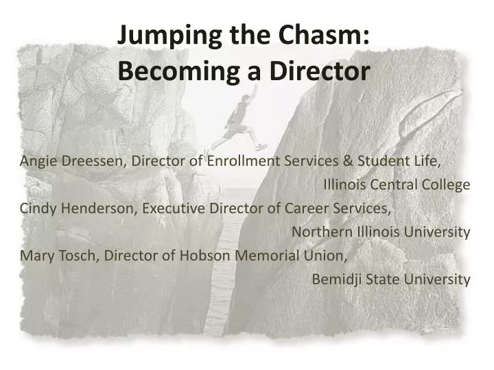 jumping the chasm becoming a director