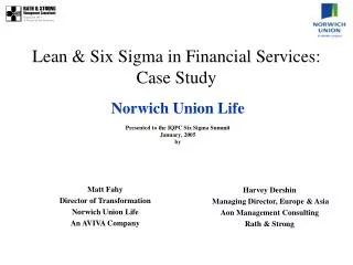 Lean &amp; Six Sigma in Financial Services: Case Study