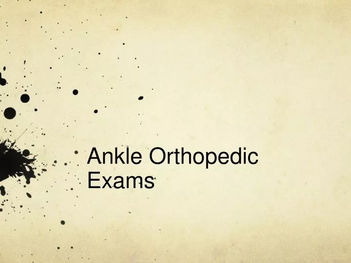 ankle orthopedic exams