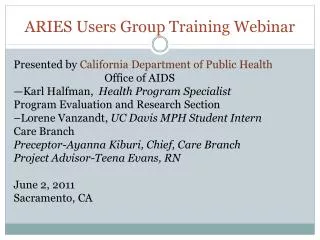 ARIES Users Group Training Webinar