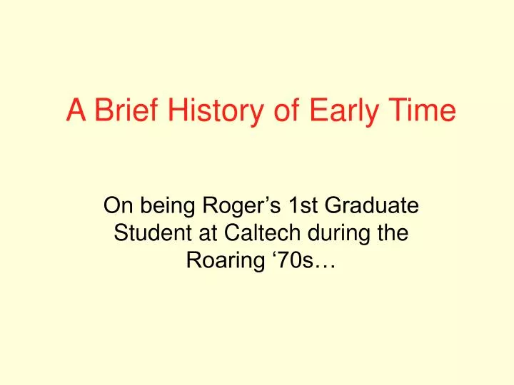 a brief history of early time