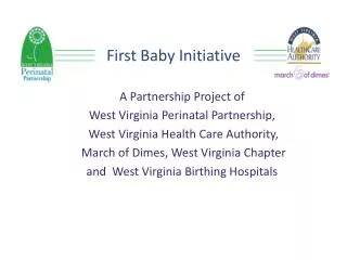 First Baby Initiative