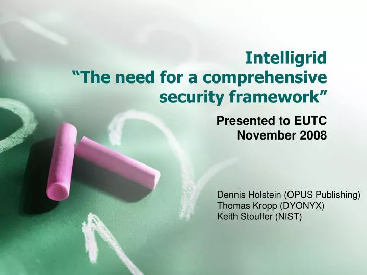 intelligrid the need for a comprehensive security framework