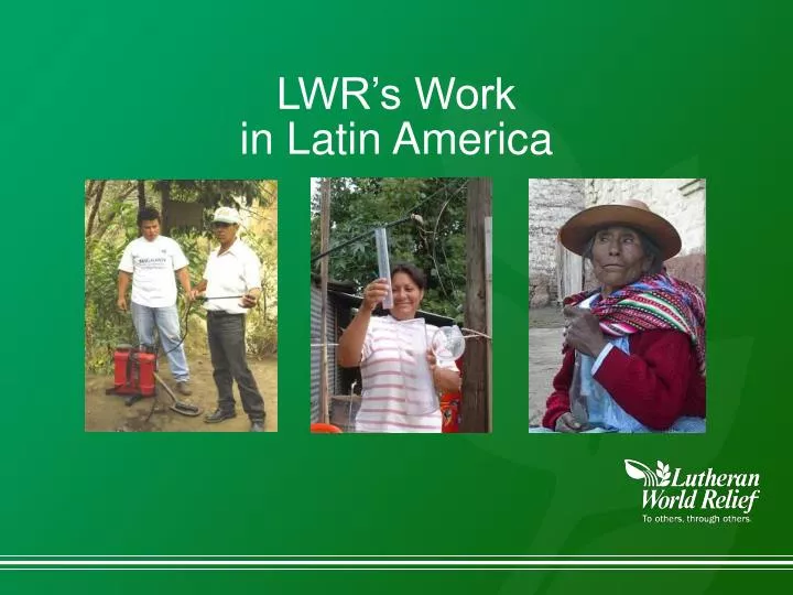 lwr s work in latin america