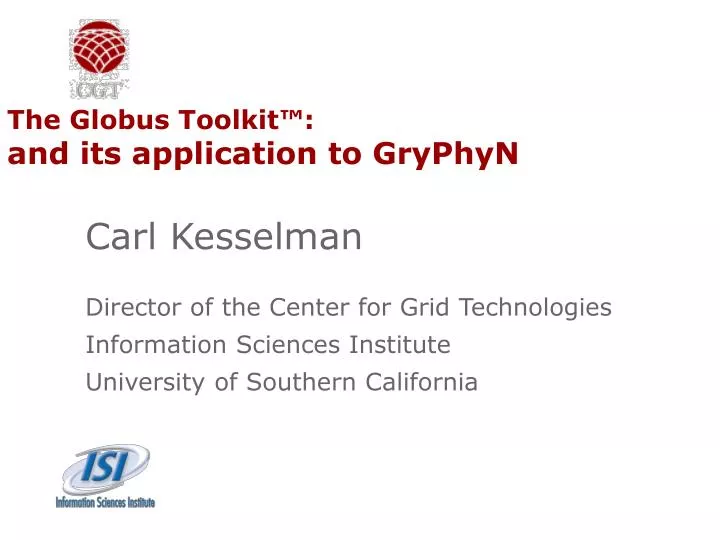 the globus toolkit and its application to gryphyn