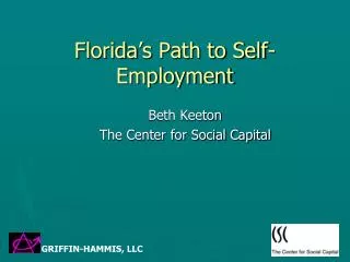 Florida ’ s Path to Self-Employment