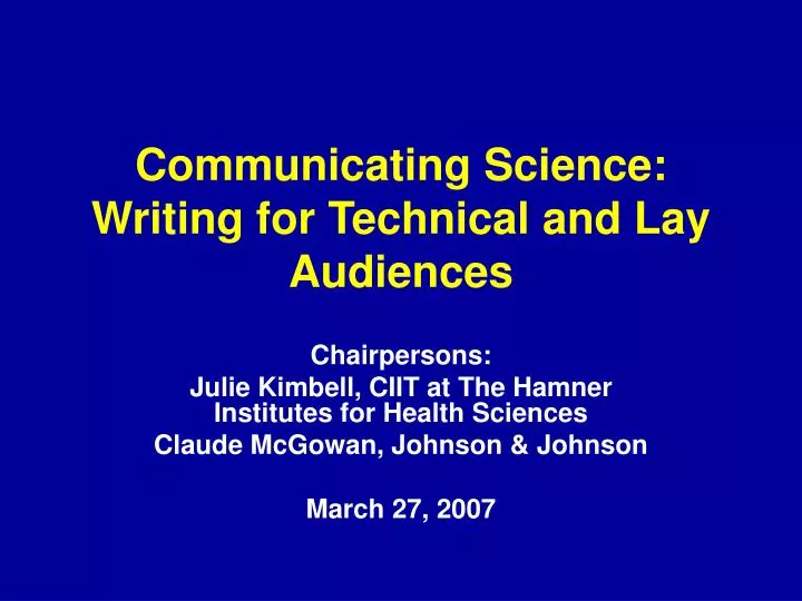 communicating science writing for technical and lay audiences