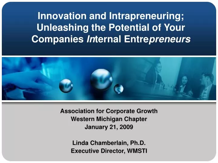 innovation and intrapreneuring unleashing the potential of your companies in ternal entre preneurs