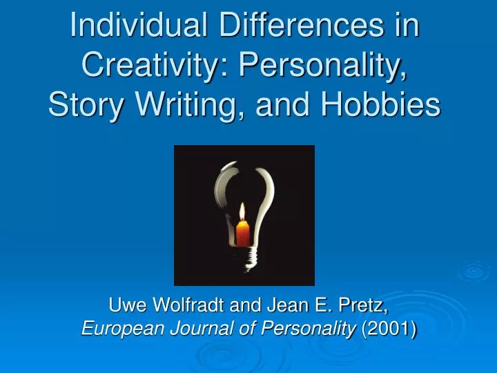 individual differences in creativity personality story writing and hobbies