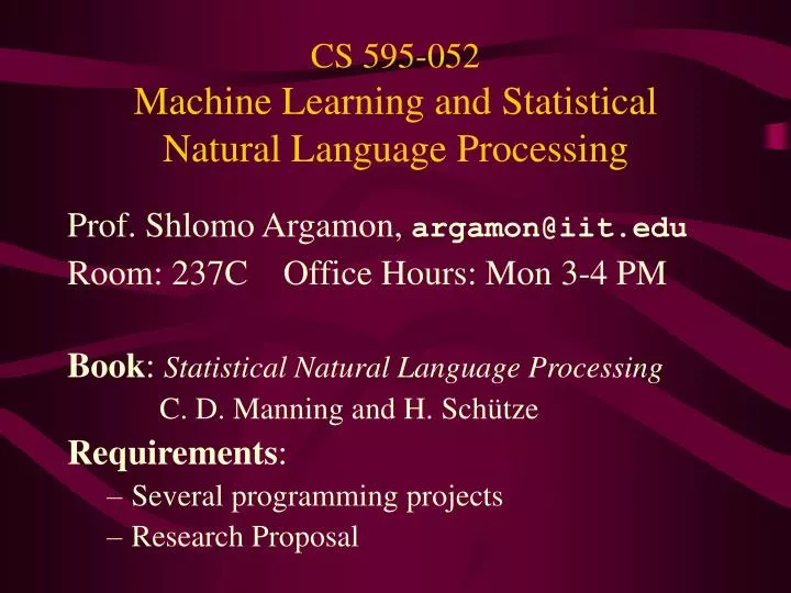 cs 595 052 machine learning and statistical natural language processing