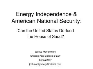 Energy Independence &amp; American National Security: