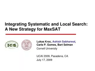 Integrating Systematic and Local Search: A New Strategy for MaxSAT