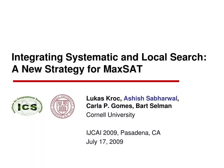 integrating systematic and local search a new strategy for maxsat