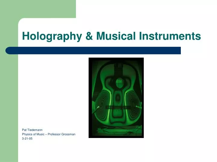 holography musical instruments
