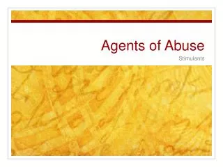 Agents of Abuse