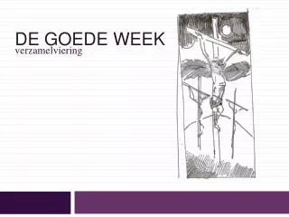de goede week