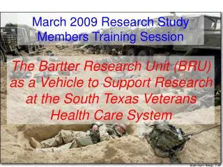 The Bartter Research Unit (BRU) as a Vehicle to Support Research at the South Texas Veterans Health Care System