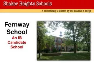 Fernway School An IB Candidate School